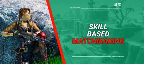 does apex legends use skill based matchmaking